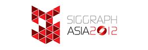 SIGGRAPH Asia 2012